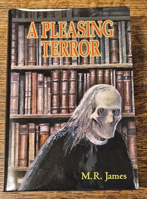 Lot 746 - James (M. R.) A Pleasing Terror, Ash-Tree Press, 2001