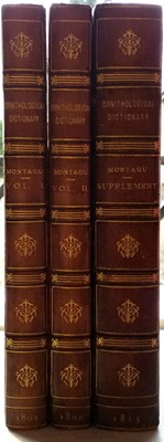 Lot 75 - 1802 Montagu (George). Ornithological Dictionary, 3 volumes including Supplement, 1802-1813