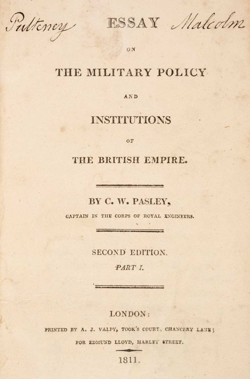 Lot 295 - Pasley (Charles). Essay on the Military Policy and Institutions of the British Empire, Part 1, 1811