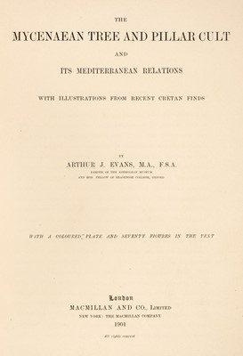 Lot 12 - Evans (Arthur J.) The Mycenaean Tree and Pillar Cult, 1st edition, 1901