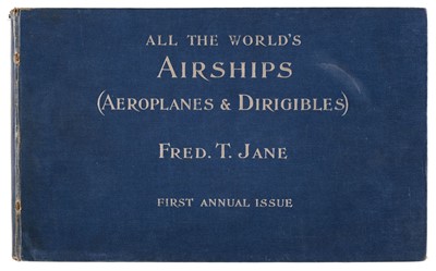 Lot 355 - Jane (Fred T., editor). All the World's Air-Ships, 1st edition, 1909