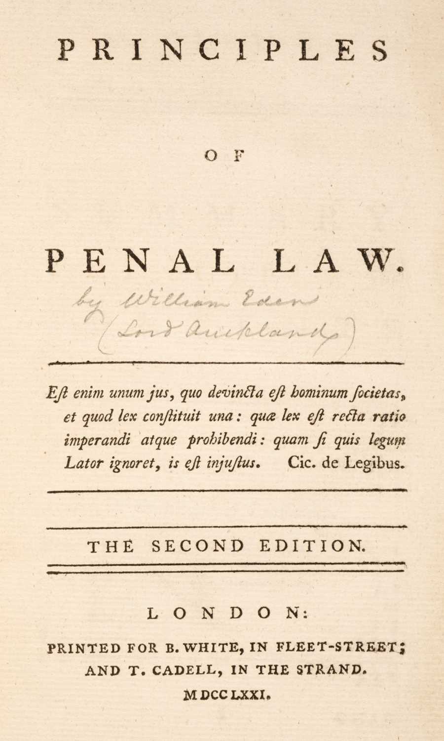 Lot 233 - Eden (William). Principles of Penal Law, 2nd edition, London: B. White and T. Cadell, 1771