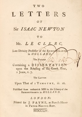 Lot 226 - Newton (Isaac). Two Letters of Sir Isaac Newton to Mr. Le Clerc, 1st ed., 1754