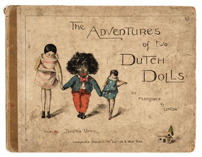 Lot 558 - Upton (Florence). The Adventures of Two Dutch Dolls, 1895