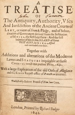 Lot 311 - Powell (Robert). A Treatise of the Antiquity ... Jurisdiction of the Ancient Courts of Leet, 1642