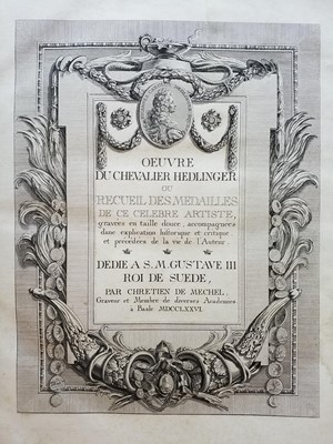 Lot 73 - 1776 Hedlinger (Johann). Recueil des medailles de ce celebre artiste, 2 parts in 1, 1776-78