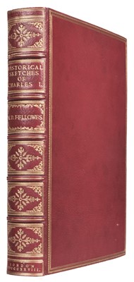 Lot 137 - Fellowes (William Dorset). Historical Sketches of Charles the First..., 1828