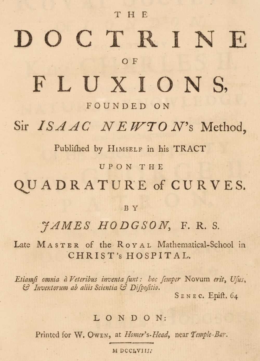 Lot 326 - Hodgson (James). The Doctrine of Fluxions, founded on Sir Isaac Newton's Method..., 1758