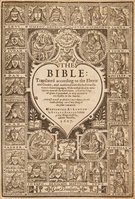 Lot 308 - Bible (English). The Bible: Translated according to the Edrew and Greeke, 1607