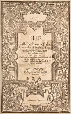 Lot 303 - Holinshed (Raphael). The Firste [- Laste] Volume of the Chronicles, 2 vols., 1st ed., 1577