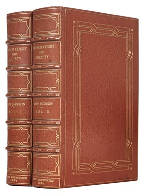 Lot 221 - Jackson (Catherine Charlotte, Lady). The French Court and Society, Reign of Louis XVI, 1881