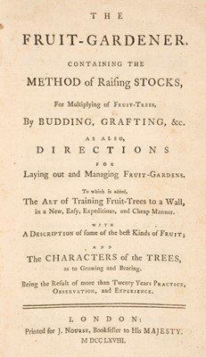 Lot 503 - Gibson (John). The Fruit-Gardener. Containing the Method of Raising Stocks, 1768