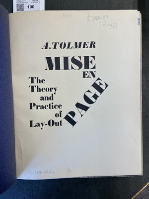 Lot 100 - Tolmer (Alfred). Mise en Page. The Theory and Practice of Lay-Out, 1st edition, 1931