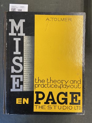Lot 100 - Tolmer (Alfred). Mise en Page. The Theory and Practice of Lay-Out, 1st edition, 1931