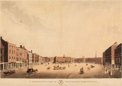 Lot 184 - Nottingham. Cartwright (Thomas), A Perspective View of Nottingham Market Place, 1813