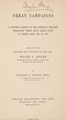 Lot 399 - Douglas Haig. Great Campaigns, by Major C. Adams, 1st edition, 1877