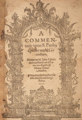 Lot 515 - Calvin (John). A Commentarie upon S. Paules Epistles to the Corinthians, 1577