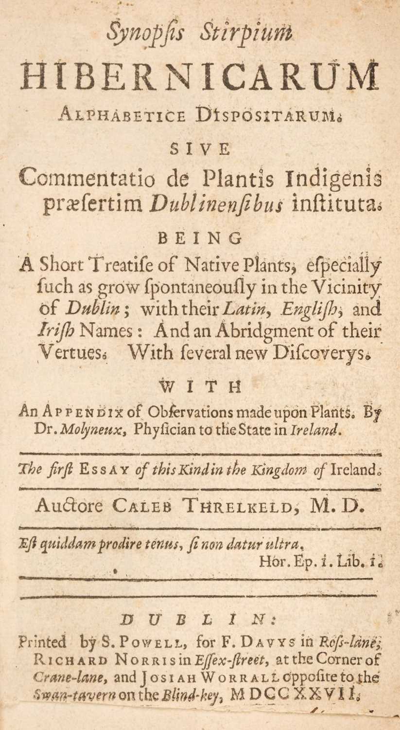 Lot 619 - Threlkeld (Caleb). Synopsis Stirpium Hibernicarum..., 1st ed., 2nd issue, Dublin, 1727
