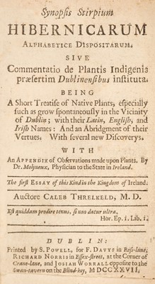 Lot 619 - Threlkeld (Caleb). Synopsis Stirpium Hibernicarum..., 1st ed., 2nd issue, Dublin, 1727