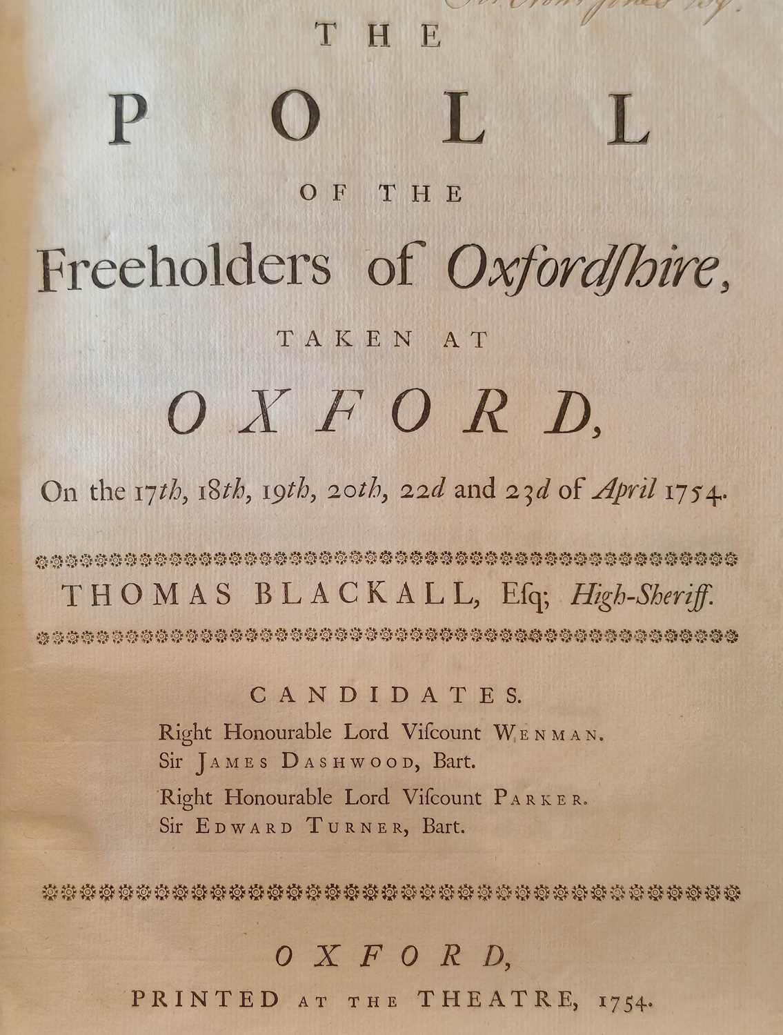 Lot 272 - Blackall (Thomas). The Poll of the Freeholders taken at Oxfordshire, 1754