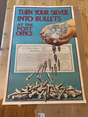 Lot 202 - World War One Recruitment Posters. Turn your Silver into Bullets at the Post Office