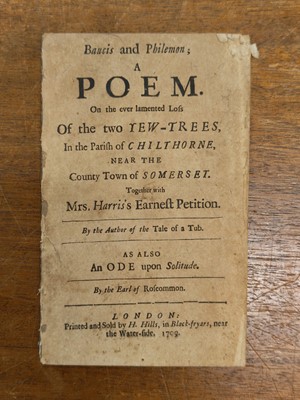 Lot 262 - Swift (Jonathan). Baucis and Philemon. A Poem. On the ever lamented loss of the two yew-trees, 1709