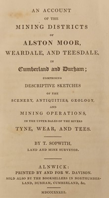 Lot 52 - Sopwith (T.), An Account of the Mining Districts of Alston Moor, etc, 1833