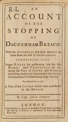 Lot 47 - Perry (Capt. John). An Account of the Stopping of Daggenham Breach, 1721