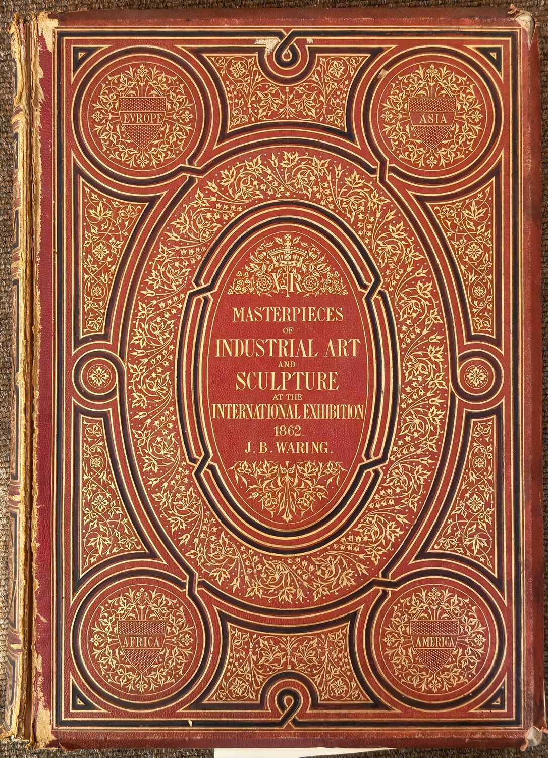 Lot 348 - Waring (John Burley). Masterpieces of Industrial Art and Sculpture, 1862