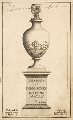 Lot 382 - Ware (Isaac). Designs of Inigo Jones and Others, published by I. Ware, 1743