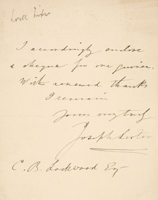 Lot 236 - Lister (Joseph, 1827-1912), Autograph Letter Signed, ‘Joseph Lister’, 15 May 1889