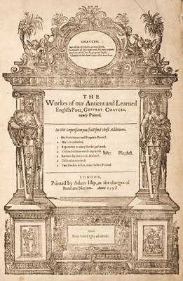 Lot 295 - Chaucer (Geoffrey). The Workes of our Antient and Learned English Poet..., 1598