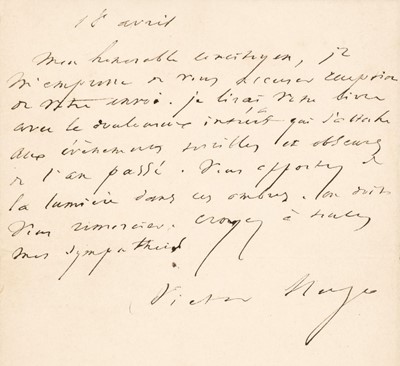 Lot 345 - Hugo (Victor-Marie, 1802-1885), Autograph Letter Signed, 'Victor Hugo', 18 April, no year