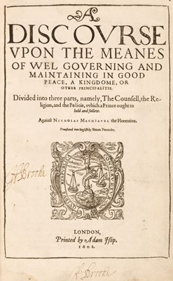 Lot 260 - [Gentillet, Innocent]. A Discourse upon the Meanes of Wel Governing and ... in Good Peace, 1608