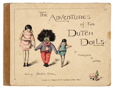 Lot 693 - Upton (Florence). The Adventures of Two Dutch Dolls, 1895