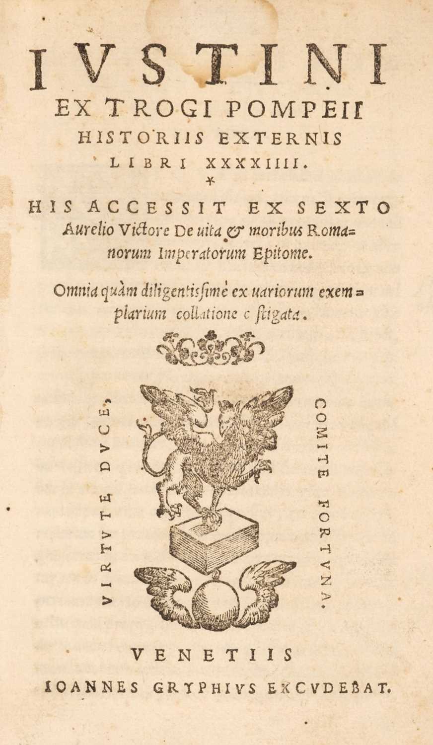 Lot 271 - Justinus (Marcus Junianus). Justini ex Trogi Pompeii Historiis... , 1559, Venice: Joannes Gryphius