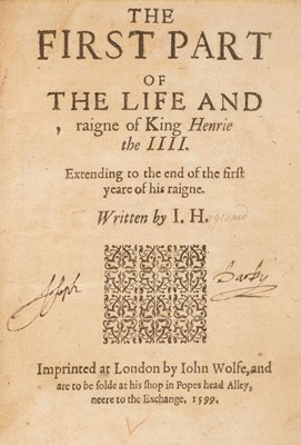 Lot 327 - Hayward (Sir John). The First part of the life and raigne of King Henrie the IIII,  1599 [but ?1629]