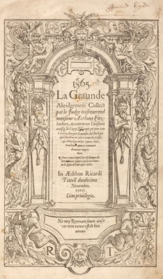 Lot 267 - Fitzherbert (Anthony). La Graunde Abridgement, 1565