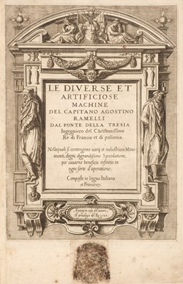 Lot 290 - Ramelli (Agostino). Le diuerse et artificiose machine.., 1588