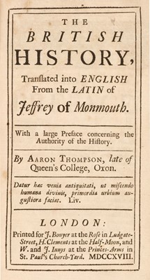 Lot 288 - Monmouth (Geoffrey of). The British History, 1st edition in English, London, 1718