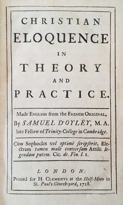 Lot 287 - D'Oyley (Samuel). Christian Eloquence in Theory and Practice.... from the French Original, 1718