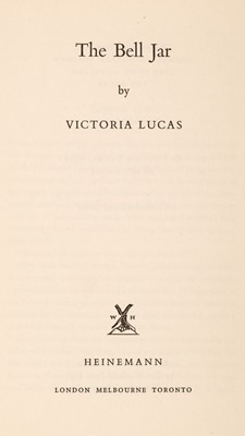 Lot 885 - Plath (Sylvia). The Bell Jar, by Victoria Lucas, 1st edition, 1963