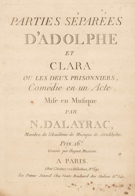 Lot 332 - Dalayrac (Nicolas). Partes séparées d’Adolphe et Clara, [1799]