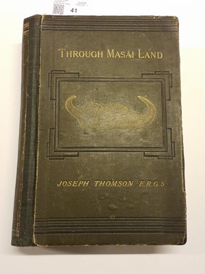 Lot 41 - Thomson (Joseph). Through Masai Land, 1st edition, presentation copy, 1885