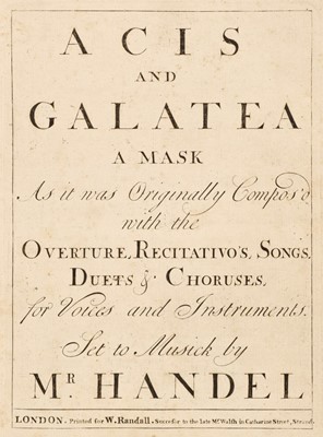 Lot 336 - Handel (George Frideric). Acis and Galatea... [1769]