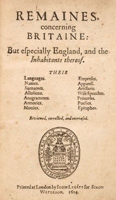 Lot 261 - Camden (William). Remaines, concerning Britaine, 2nd ed., 1614