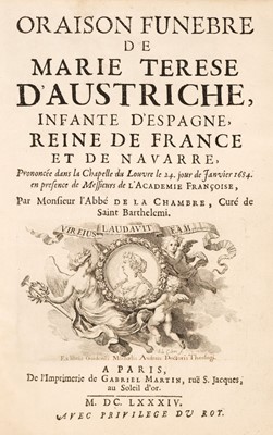 Lot 324 - De La Chambre (Pierre Cureau). Oraison Funebre de Marie Terese D'Austriche, 1684