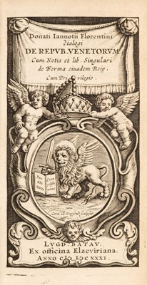 Lot 314 - Elzevir Press. Donati Iannotii Florentini Dialogi de repub. Venetorum..., Leiden, 1631