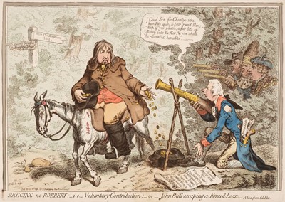 Lot 221 - Gillray (James). Begging no Robbery, i.e., Voluntary Contribution..., H. Humphrey, 1796