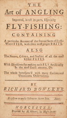 Lot 48 - Bowlker (R [& C ]). The Art of Angling Improved, 1st edition, Worcester: M. Olivers, [1758?]